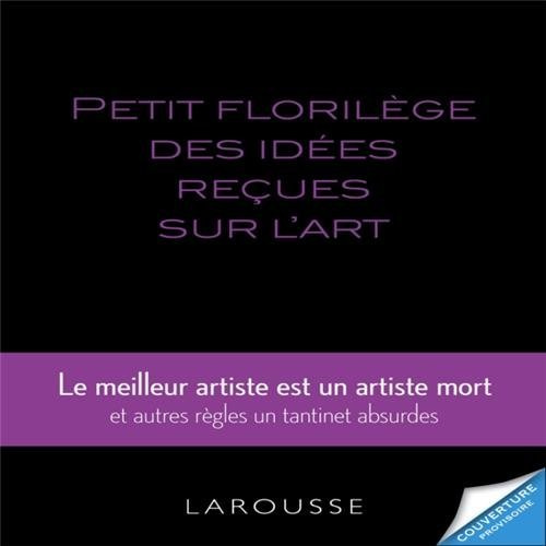 Petit florilège des idées reçues sur l'art