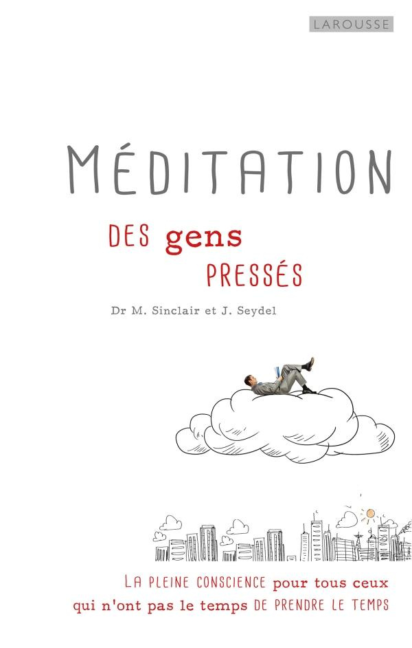 Méditation pour gens pressés