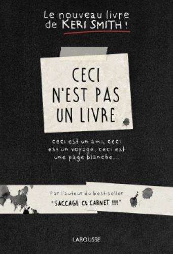 Ceci n'est pas un livre / Ceci est un ami, ceci est un voyage, ceci est une page blanche