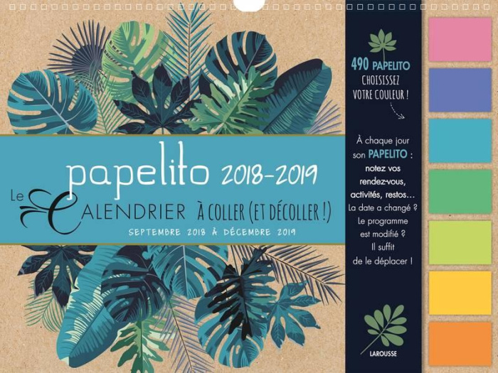 Papelito 2018-2019 le calendrier à coller et décoller! / Septembre 2018 à Décembre 2019