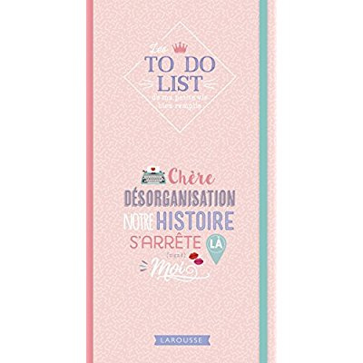 Les to do list de ma petite vie bien remplie. Avec un criterium