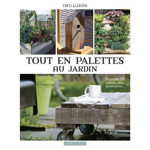 Tout en palettes au jardin