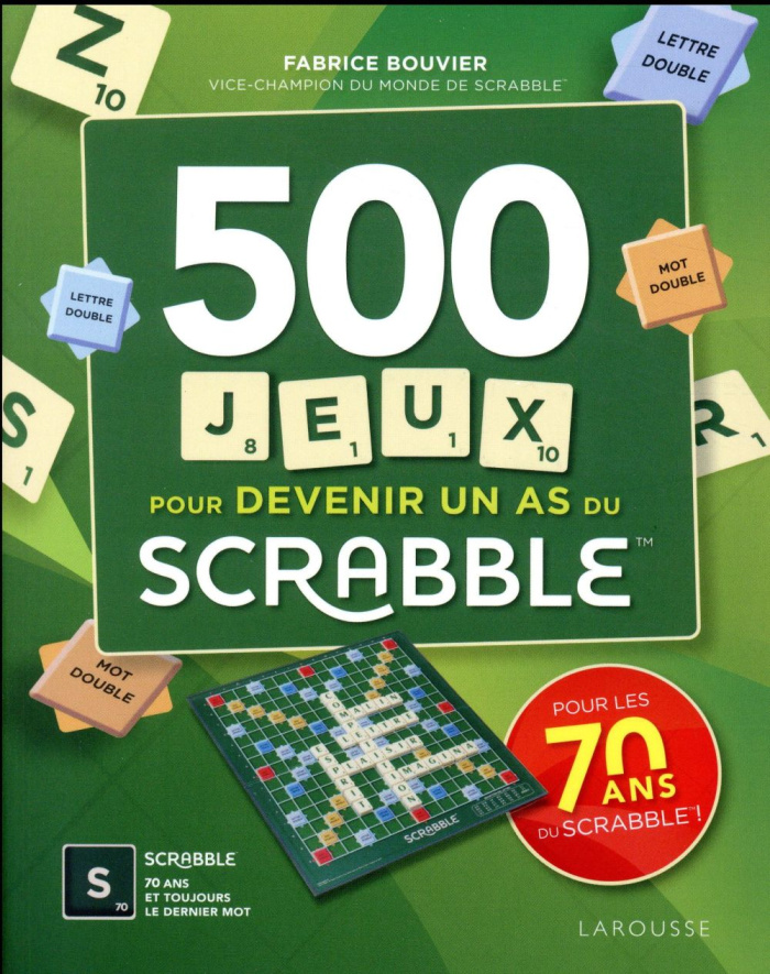 500 jeux pour devenir un as du Scrabble