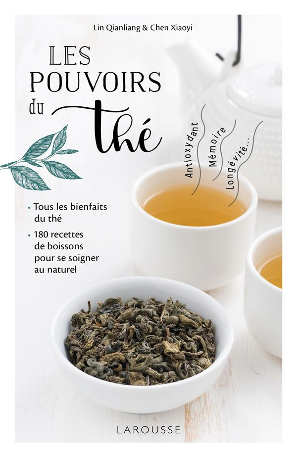 Les pouvoirs du thé