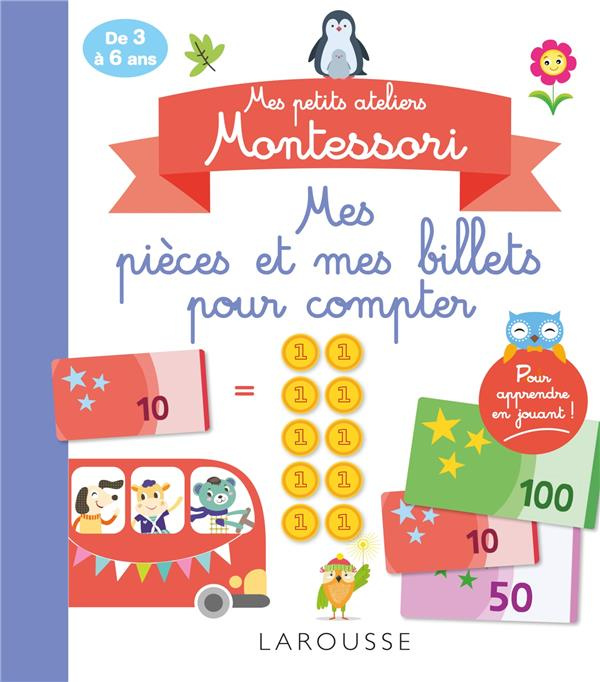 Mes pièces et mes billets pour compter. De 3 à 6 ans
