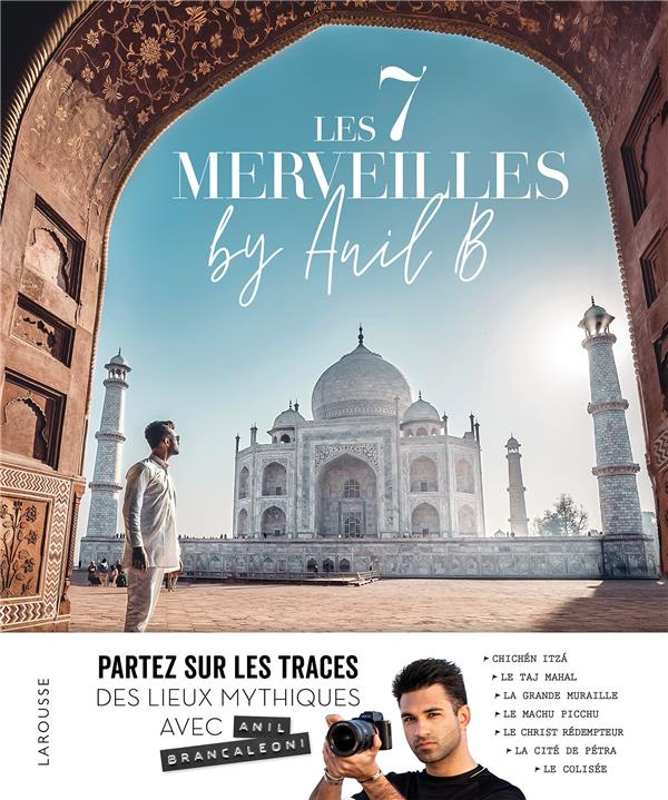 Les 7 merveilles by Anil B
