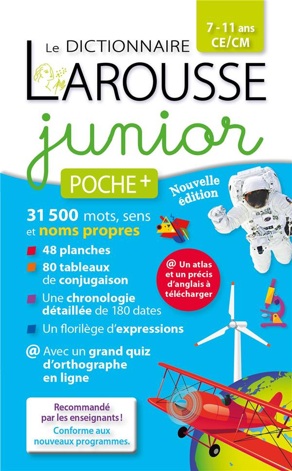 Le dictionnaire Larousse Junior poche . 7-11 ans CE/CM