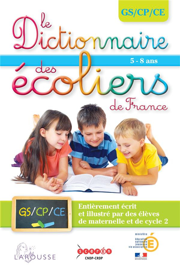 Le dictionnaire des écoliers GS/CP/CE