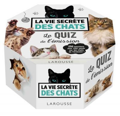 LA VIE SECRETE DES CHATS - LE GRAND QUIZ