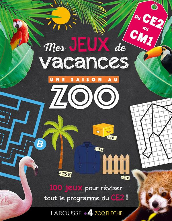 Mes jeux de vacances CE2 au CM1. 100 jeux pour réviser ! Edition 2020