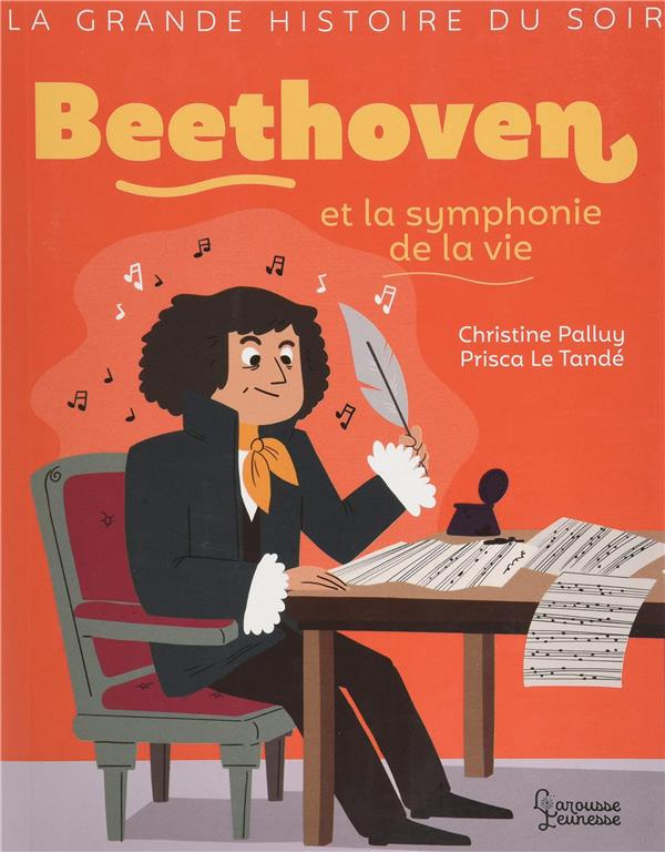 Beethoven et la symphonie de la vie