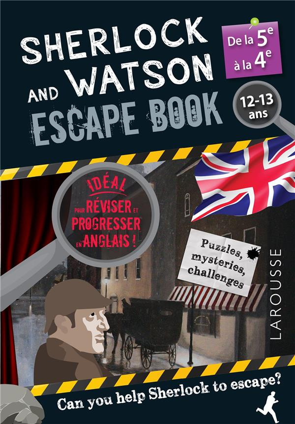 Sherlock and Watson Escape book spécial de la 5e à la 4e. Révise ton anglais en menant l'enquête !