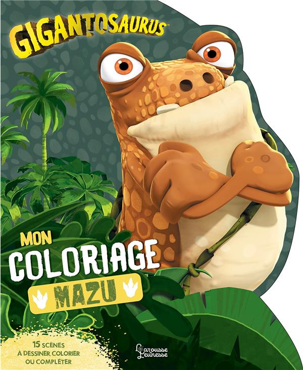 Mon coloriage Gigantosaurus. Mazu