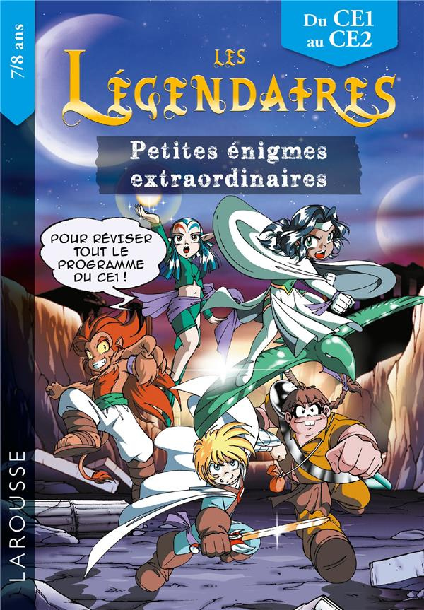 Les Légendaires Petites énigmes extraordinaires. Du CE1 au CE2