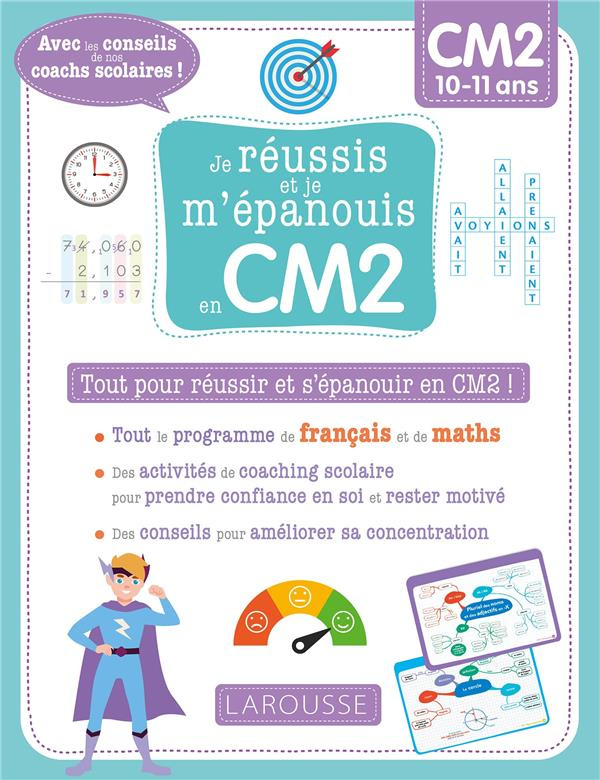 Français Mathématiques CM2. Tout pour réussir et pour s'épanouir en CM2 ! Edition 2021