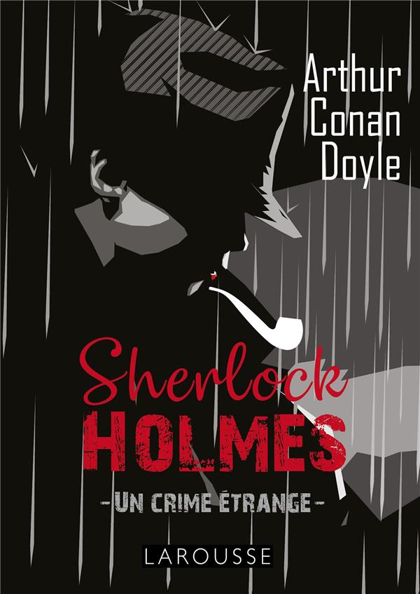 Sherlock Holmes : Un crime étrange
