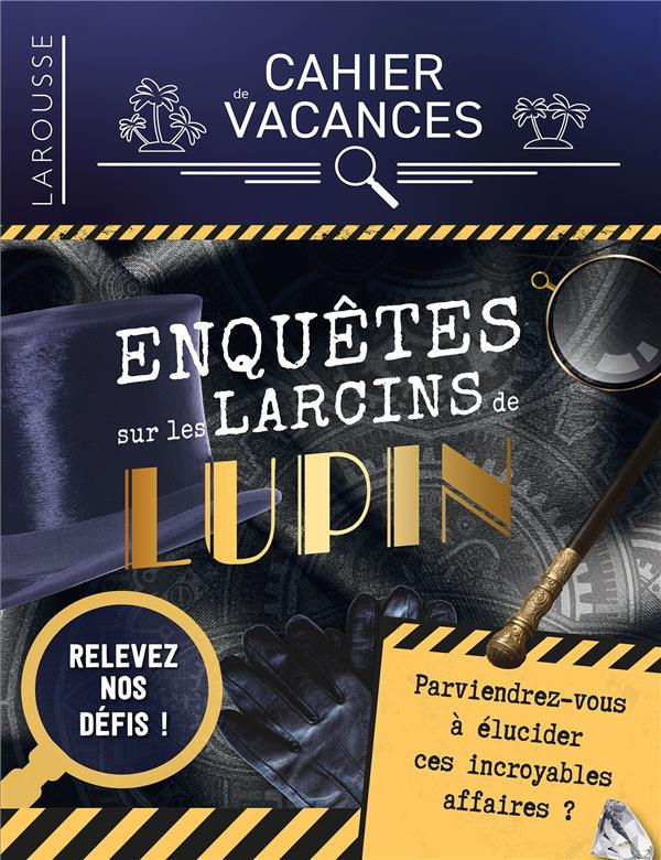 Enquêtes sur les larcins de Lupin