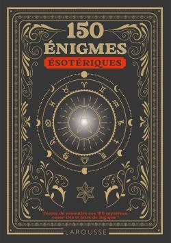 150 énigmes ésotériques