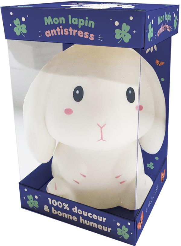 Mon lapin antistress. 100% douceur & bonne humeur