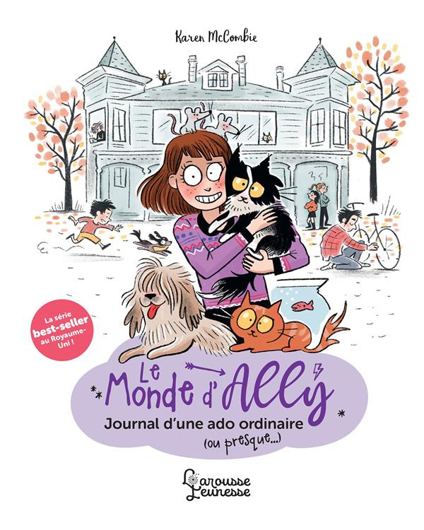 Le monde d'Ally Tome 1 : Journal d'une ado ordinaire (ou presque...)
