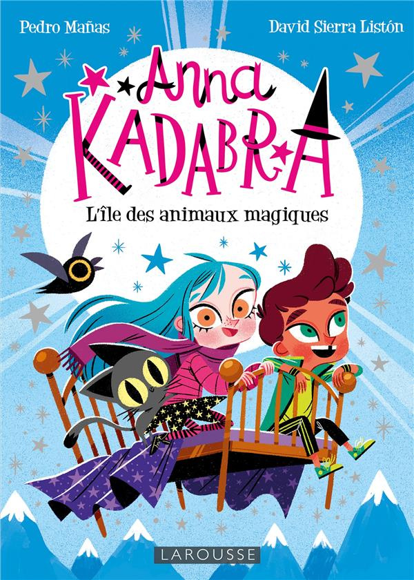 Anna Kadabra Tome 5 : L'île des animaux magiques