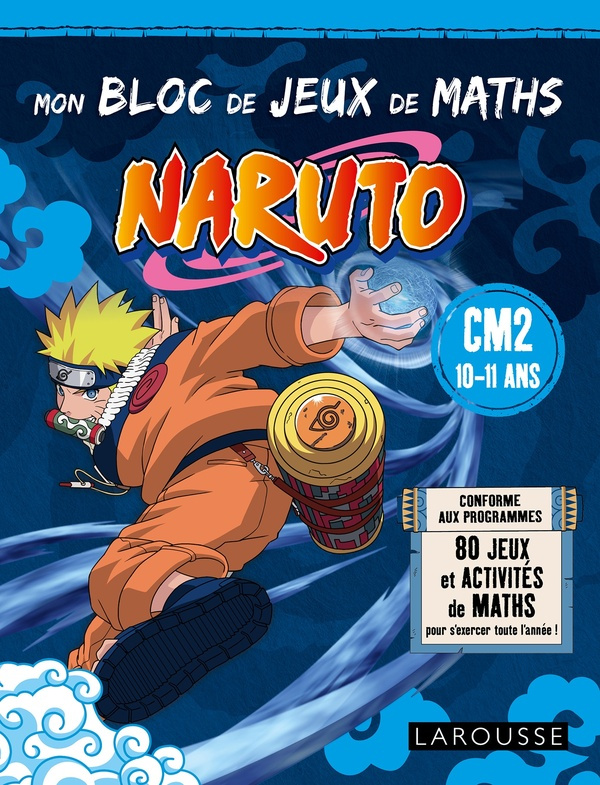 Mon bloc de jeux de maths Naruto. CM2