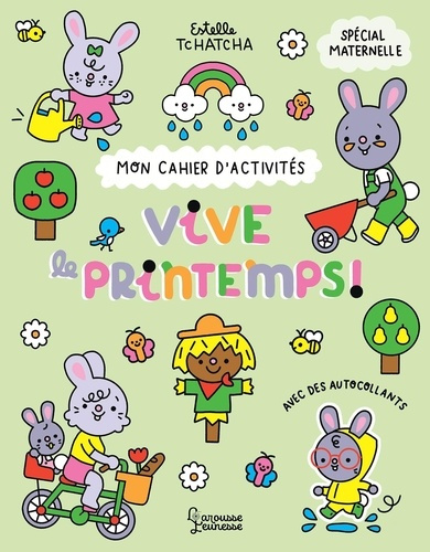 Vive le printemps ! Mon cahier d'activités, spécial maternelle - Avec des autocollants