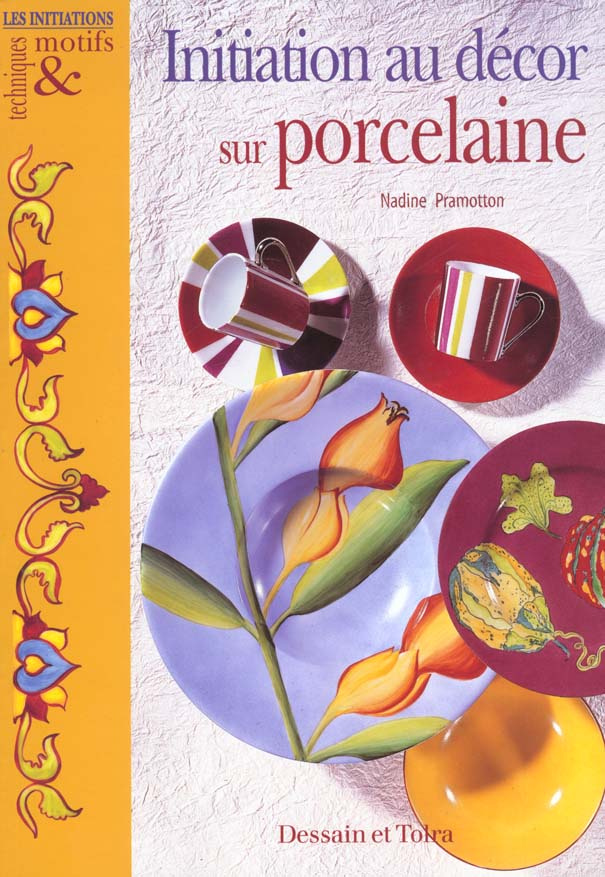 INITIATION AU DECOR SUR PORCELAINE