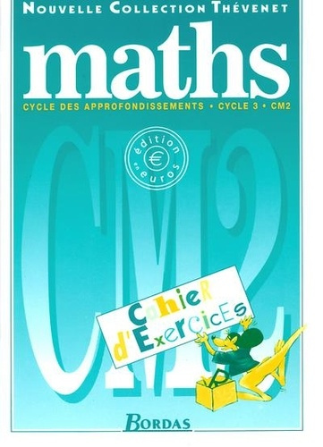 Maths CM2 Cycle des aprofondissements Cycle 3