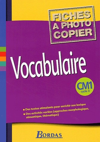 Vocabulaire CM1 Cycle 3. Fiches à photocopier