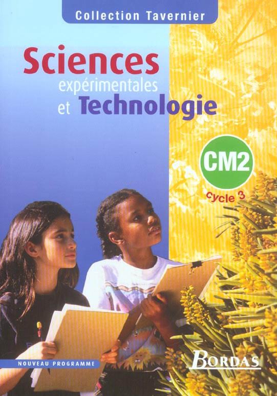 Sciences expérimentales et technologie CM2 cycle 3 manuel