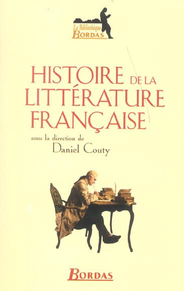 Histoire de la littérature française. Edition 2004