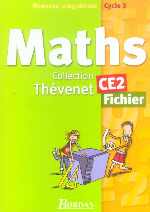 Maths Fichier CE2. Nouveau programme cycle 3