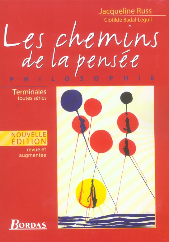 Philosophie Tles toutes séries Les chemins de la pensée. Edition revue et augmentée