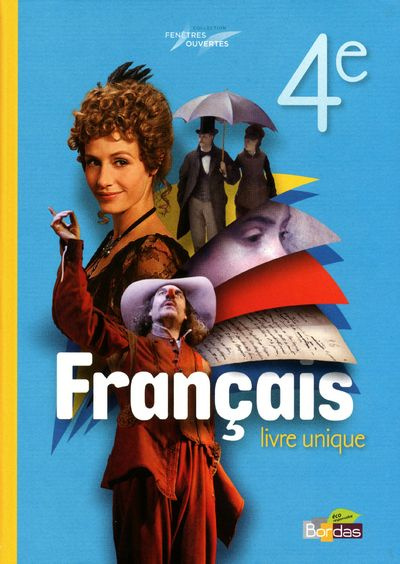 Français 4e. Manuel de l'élève