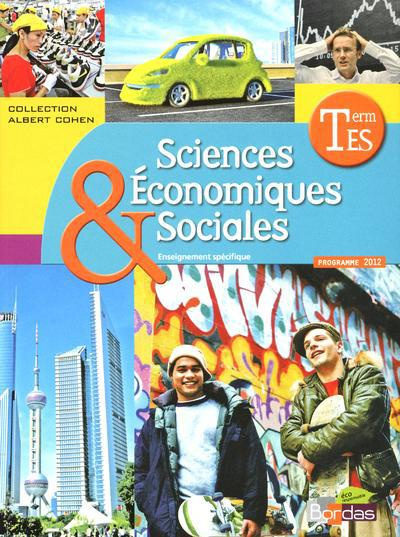 Sciences Economiques & Sociales Tle ES. Enseignement spécifique, programme 2012