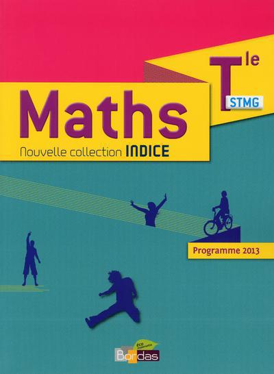 Maths Tle STMG. Programme 2013