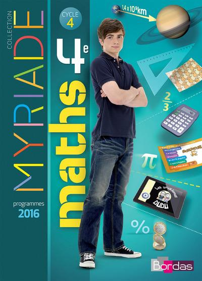 Myriade Mathématiques 4e Cycle 4. Manuel de l'élève, Edition 2016
