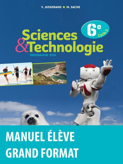 Sciences & Technologie 6e. Edition 2016