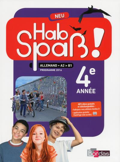 Allemand 4e année A2>B1 Hab Spass! neu. Edition 2018