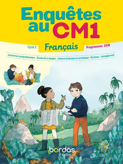 Français Enquêtes au CM1. Edition 2019