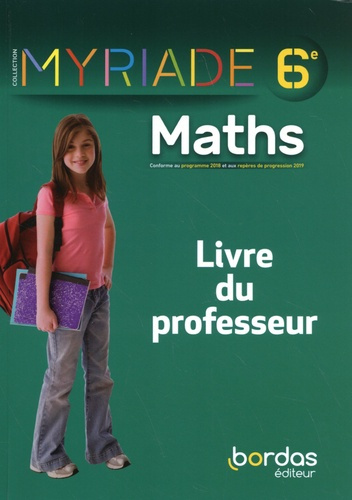 Maths 6e Myriade. Livre du professeur, Edition 2021