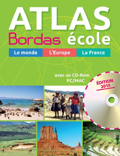 Atlas Bordas collège. Edition 2015. Avec 1 CD-ROM