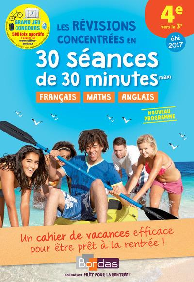Les révisions concentrées en 30 séances de 30 minutes maxi 4e vers la 3e. Edition 2017