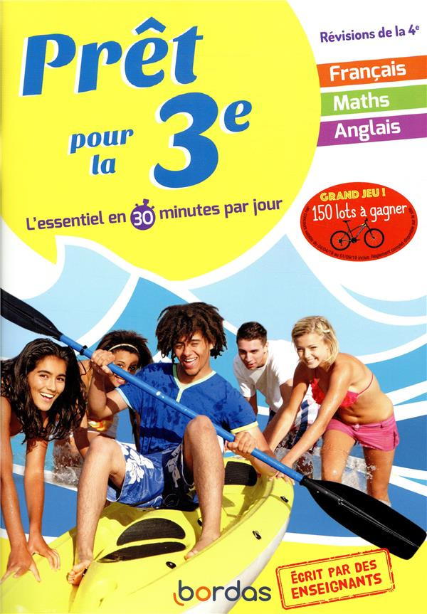 Prêt pour la 3e. L'essentiel en 30 minutes par jour, Edition 2019