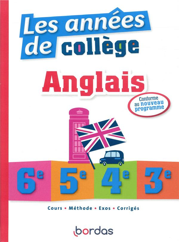 Les années de collège anglais 6e, 5e, 4e, 3e. Edition 2019
