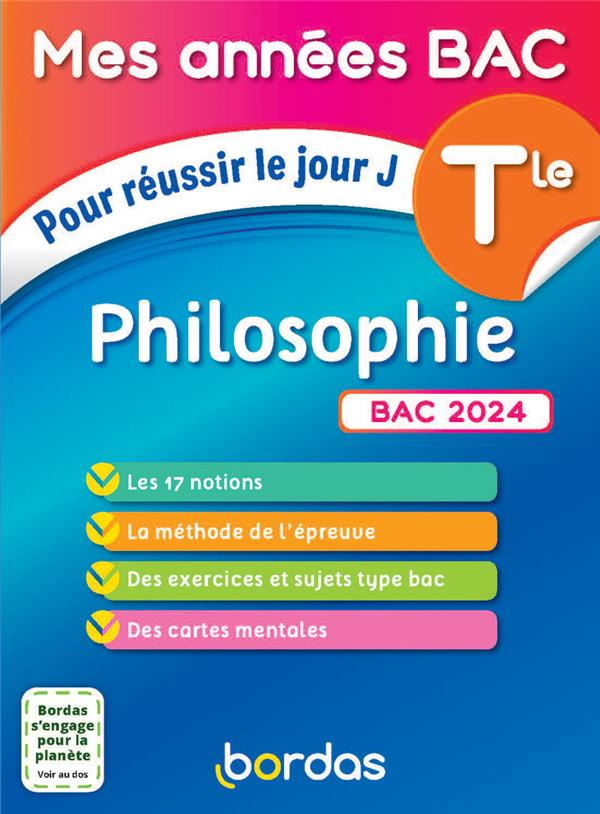 Philosophie Tle. Pour réussir le jour J, Edition 2024
