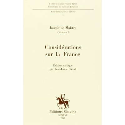 CONSIDERATIONS SUR LA FRANCE. EDITION CRITIQUE PAR JEAN-LOUIS DARCEL. (OEUVRES COMPLETES I).