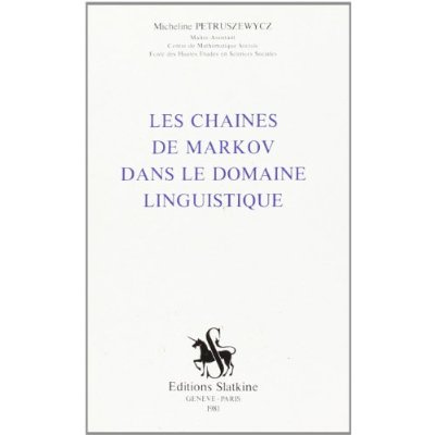 LES CHAINES DE MARKOV.