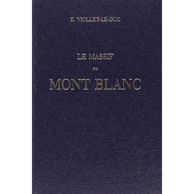 LE MASSIF DU MONT-BLANC. ETUDE SUR LA CONSTITUTION GEODESIQUE ET GEOLOGIQUE, SUR LES TRANSFORMATION